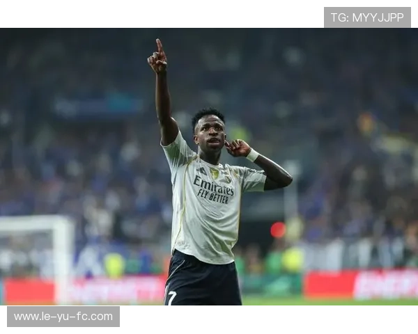 维尼修斯地位上升：皇马真正新核心亮相